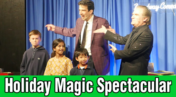 Holiday2 Broadway Magic Hour So Much Fun For Kids and Families 700x387